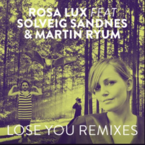 Lose You Remixes