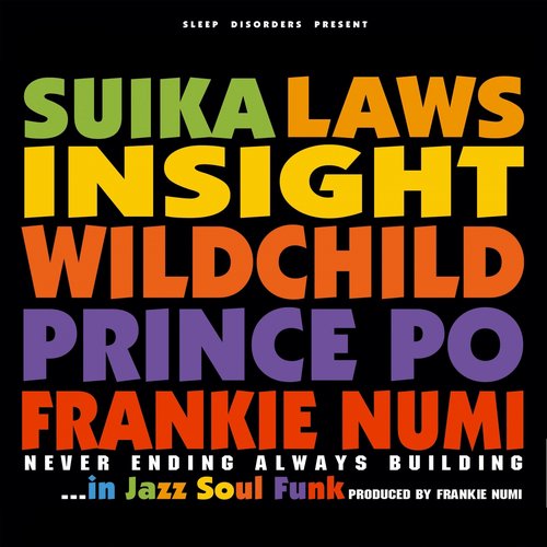 Never Ending Always Building In Jazz Soul Funk