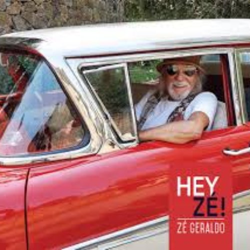 Hey, Zé!