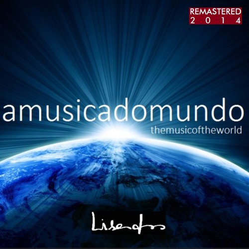 A Música do Mundo (The Music of the World)