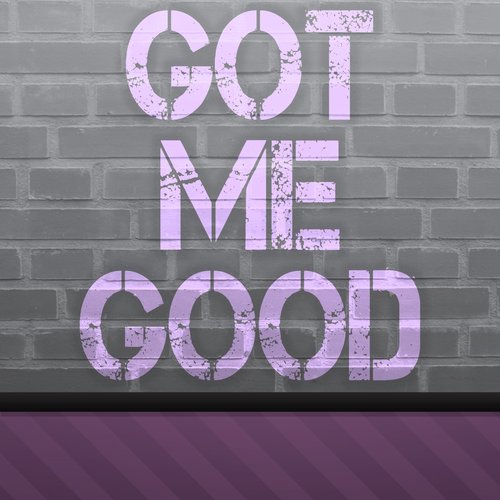 Got Me Good (A Tribute to Ciara)
