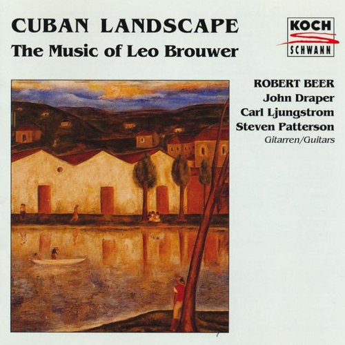 Cuban Landscape - The music of Leo Brouwer