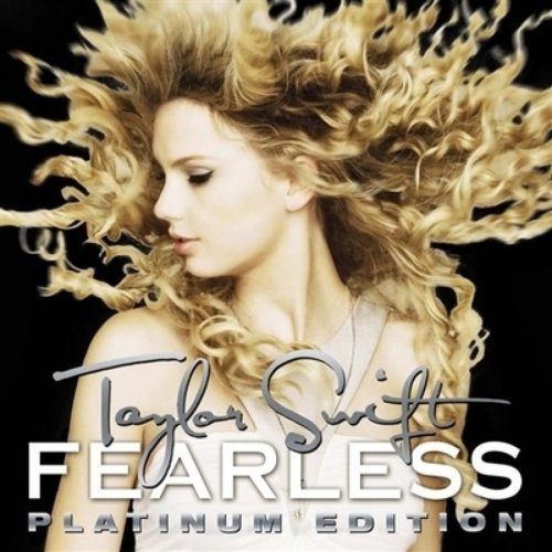 Fearless [Platinum Edition] [Bonus Tracks] [CD/DVD] Disc 1