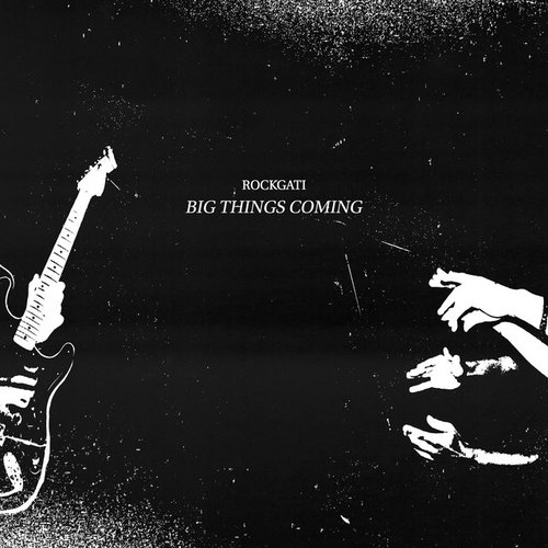 Big Things Coming - Single