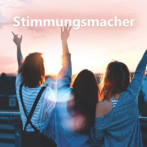 Stimmungsmacher