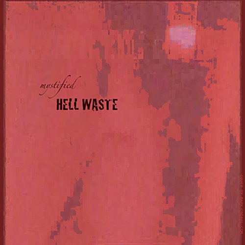 Hellwaste