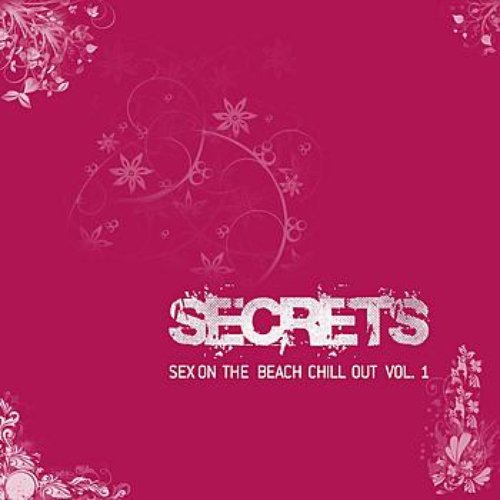 Sex On The Beach Chill Out Volume 1