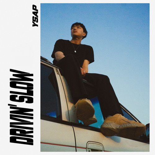 Drivin' Slow - Single