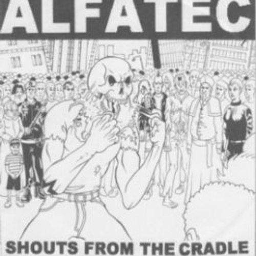 Shouts From The Cradle
