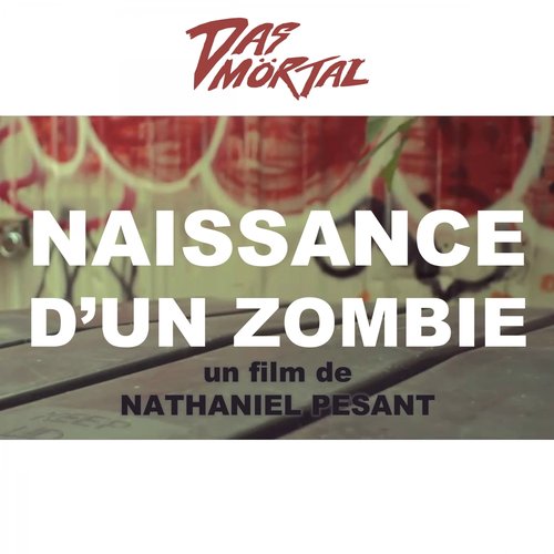 Naissance d'un zombie (Original Motion Picture Soundtrack)