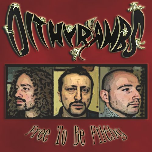 Free to be Filthy