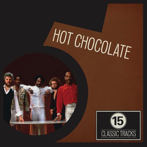 15 Classic Tracks: Hot Chocolate