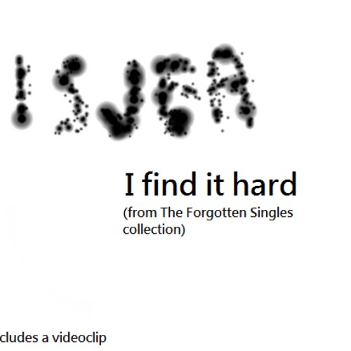 I Find It Hard (From The Forgotten Singles Collection)