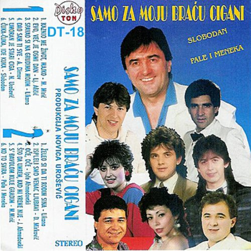 Samo Za Moju Braci Cigani