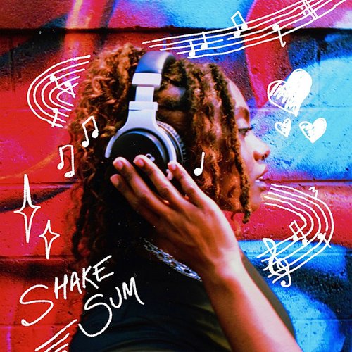 Shake Sum [Explicit]
