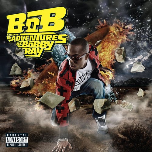 B.o.B Presents: The Adventures of Bobby Ray (Explicit)