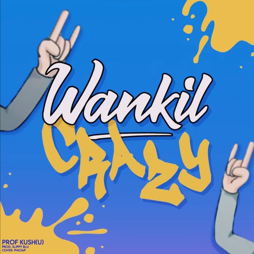 Wankil Crazy