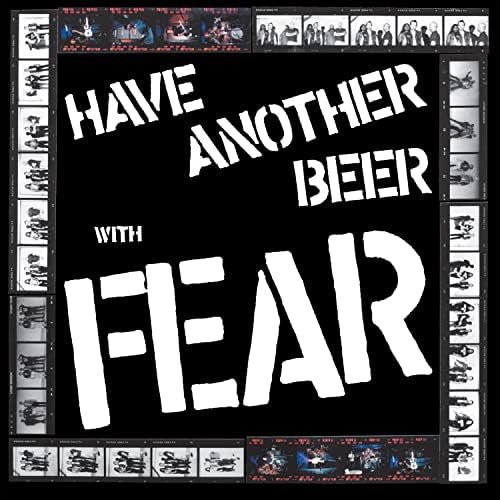 Have Another Beer With Fear (Deluxe Edition) [Explicit]