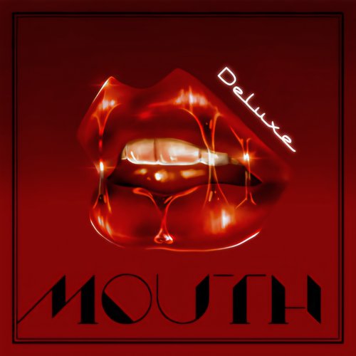 MOUTH (Deluxe) [Explicit]