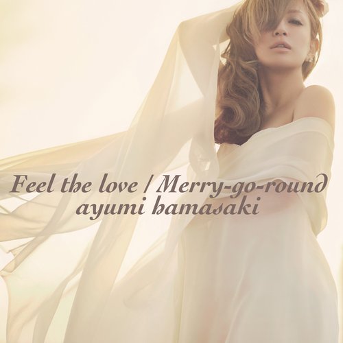 Feel the love / Merry‐go‐round