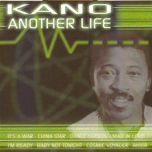 Kano / Another Life