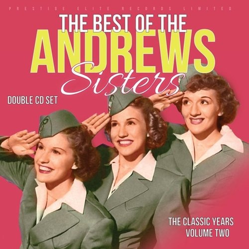 The Best Of The Andrew Sisters