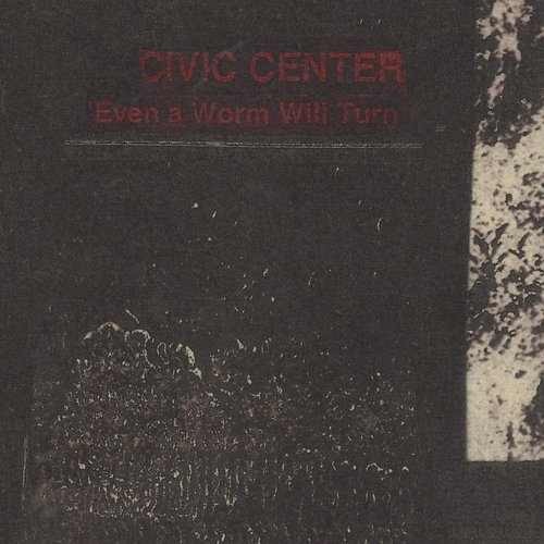 Even a Worm Will Turn