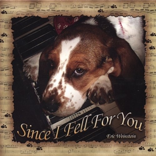 Since I Fell For You