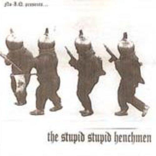 The Stupid Stupid Henchmen