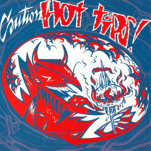 Caution! Hot Tips!