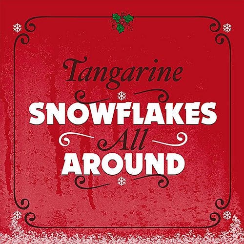 Snowflakes All Around