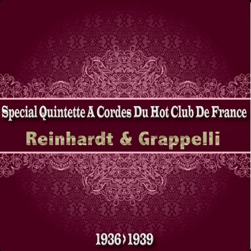 Special Quintette a Cordes Du Hot Club De France (From 1936 to 1939)