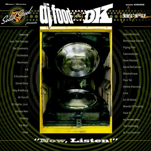 Solid Steel Presents DJ Food & DK: "Now, Listen!"