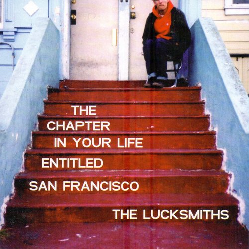 The Chapter in Your Life Entitled San Francisco