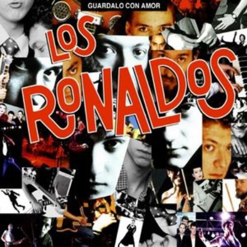 Guárdalo Con Amor — Los Ronaldos | Last.fm