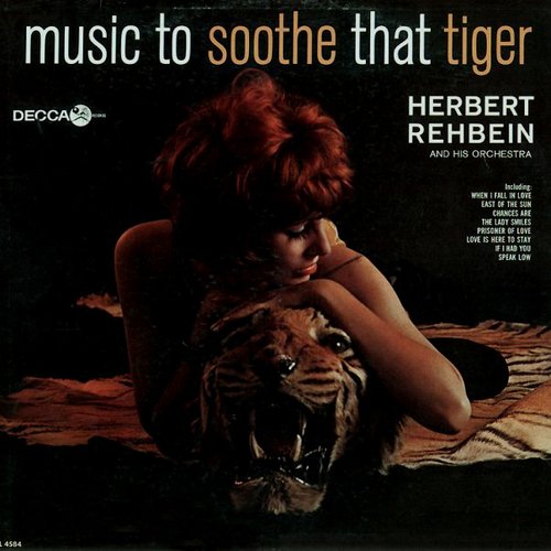 Music to Soothe that Tiger