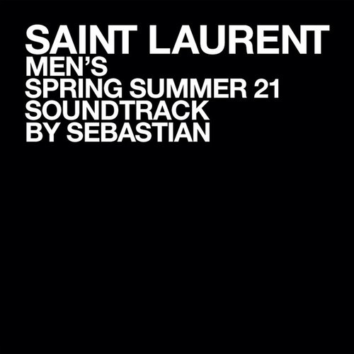 SAINT LAURENT MEN'S SPRING SUMMER 21