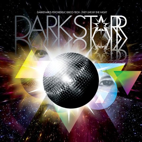 DarkStarr - The Psychdelic Disco-Tech