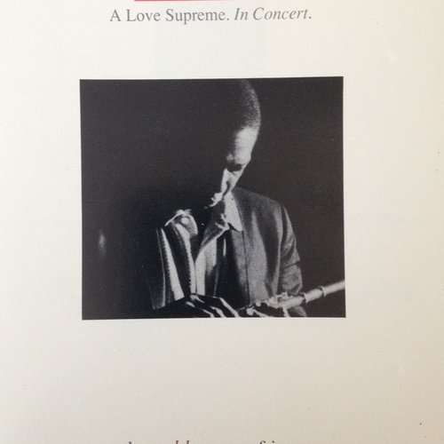 XVII. A Love Supreme: In Concert