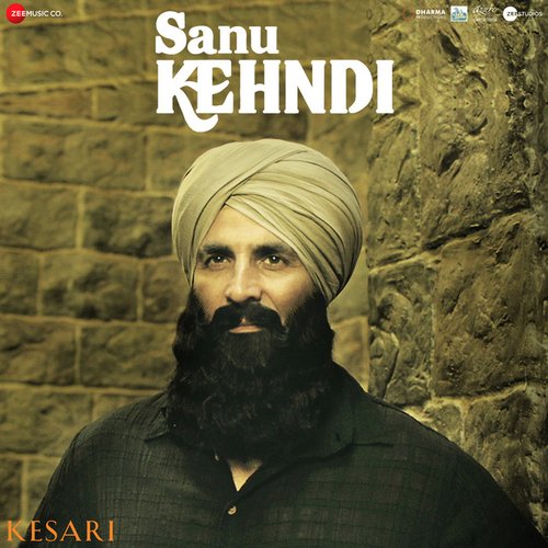 Sanu Kehndi (Kesari)