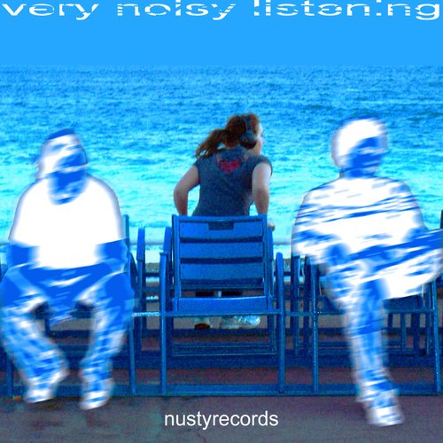 very noisy listening?