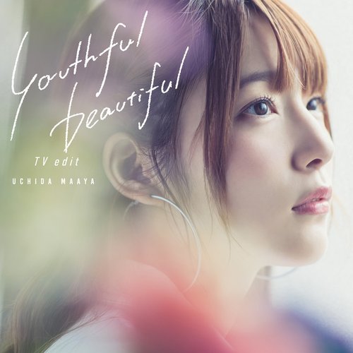 Youthful Beautiful (TV Edit)