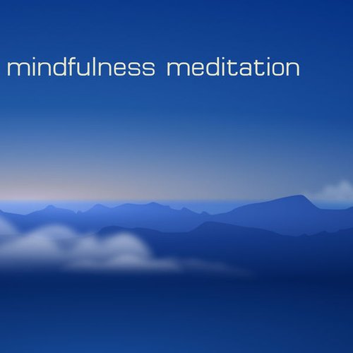 Mindfulness Meditation Music