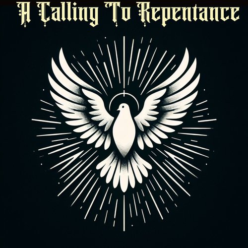 A Calling To Repentance