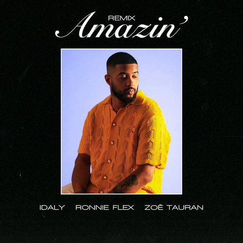 Amazin’ (Remix)