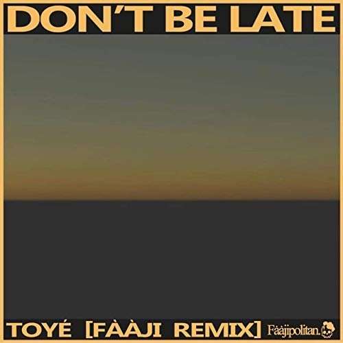 Don't Be Late