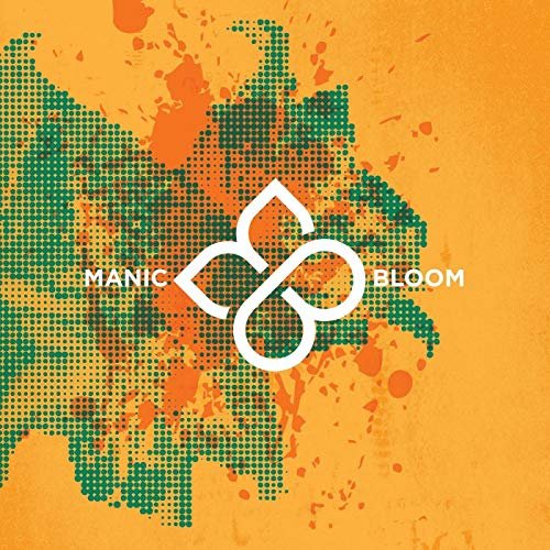 Manic Bloom - EP