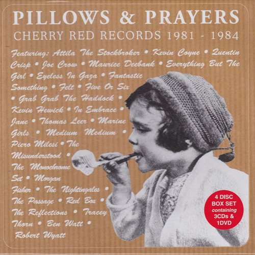 Pillows & Prayers: Cherry Red Records 1981-1984