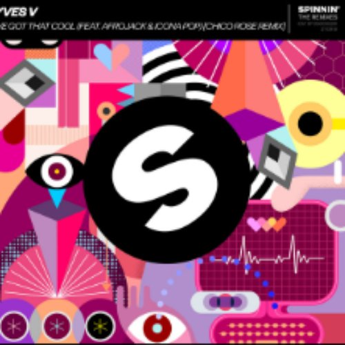 We Got That Cool (feat. Afrojack & Icona Pop) [Chico Rose Remix]