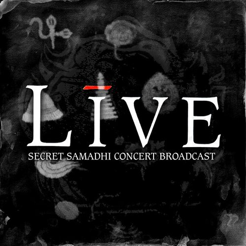 Secret Samadhi Concert Broadcast